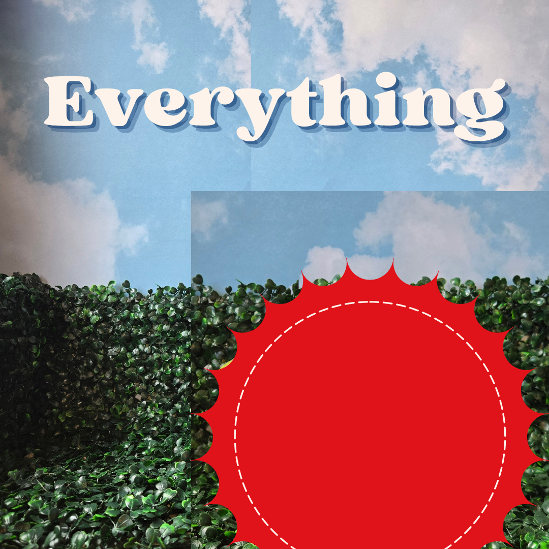 Everything