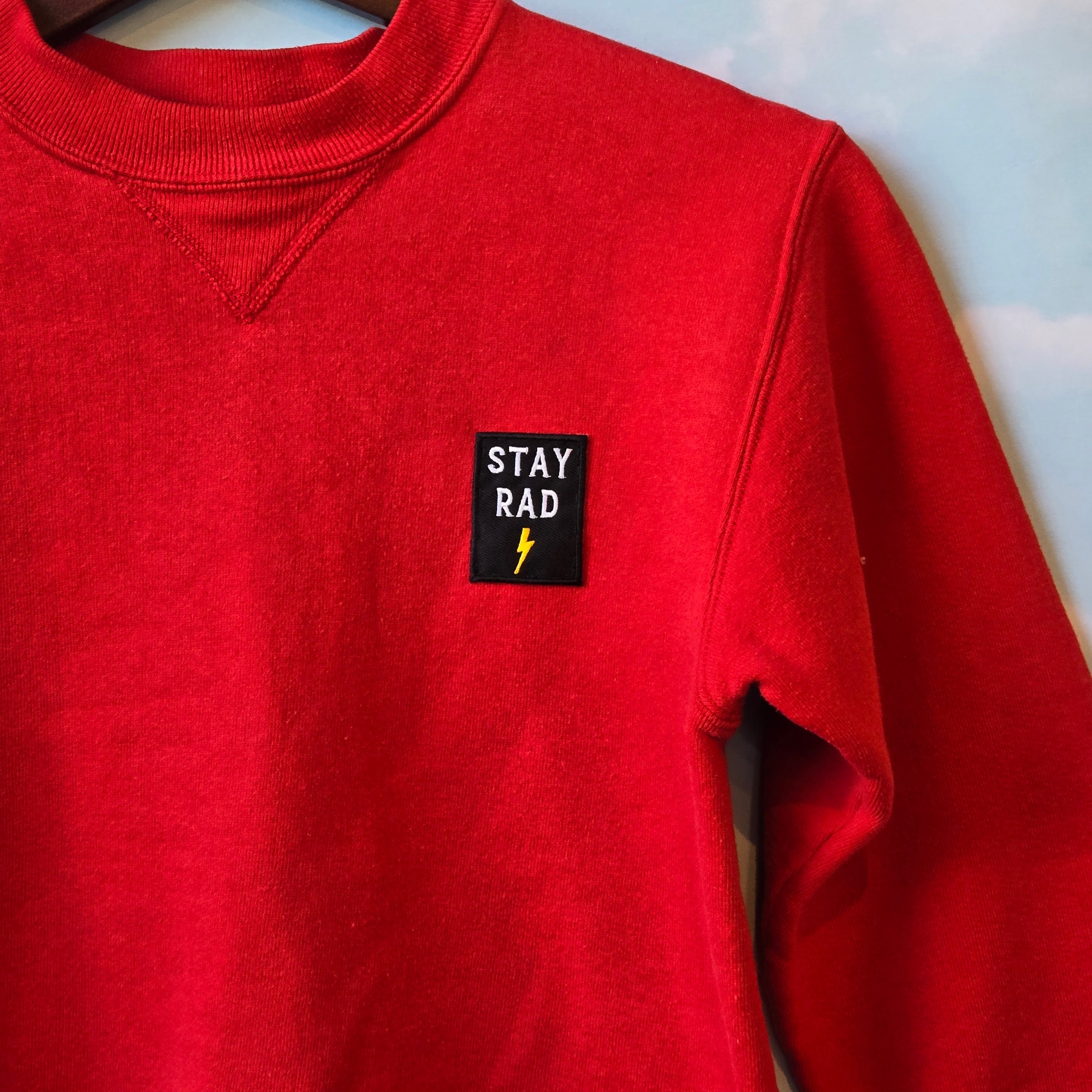 Stay Rad * Embroidered Patch * Upcycled Sweatshirt * Youth