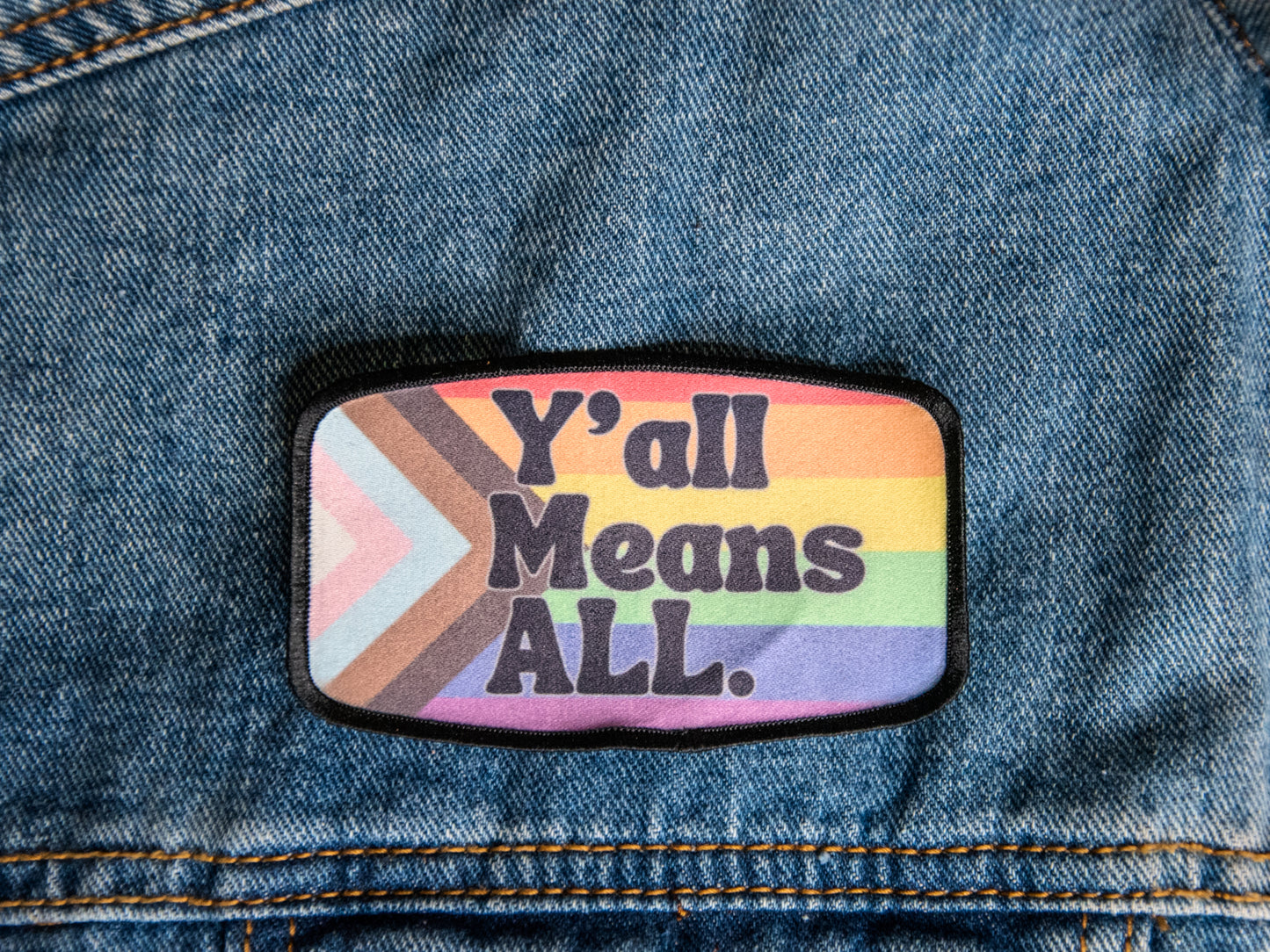 Printed Patch | Y'all means ALL