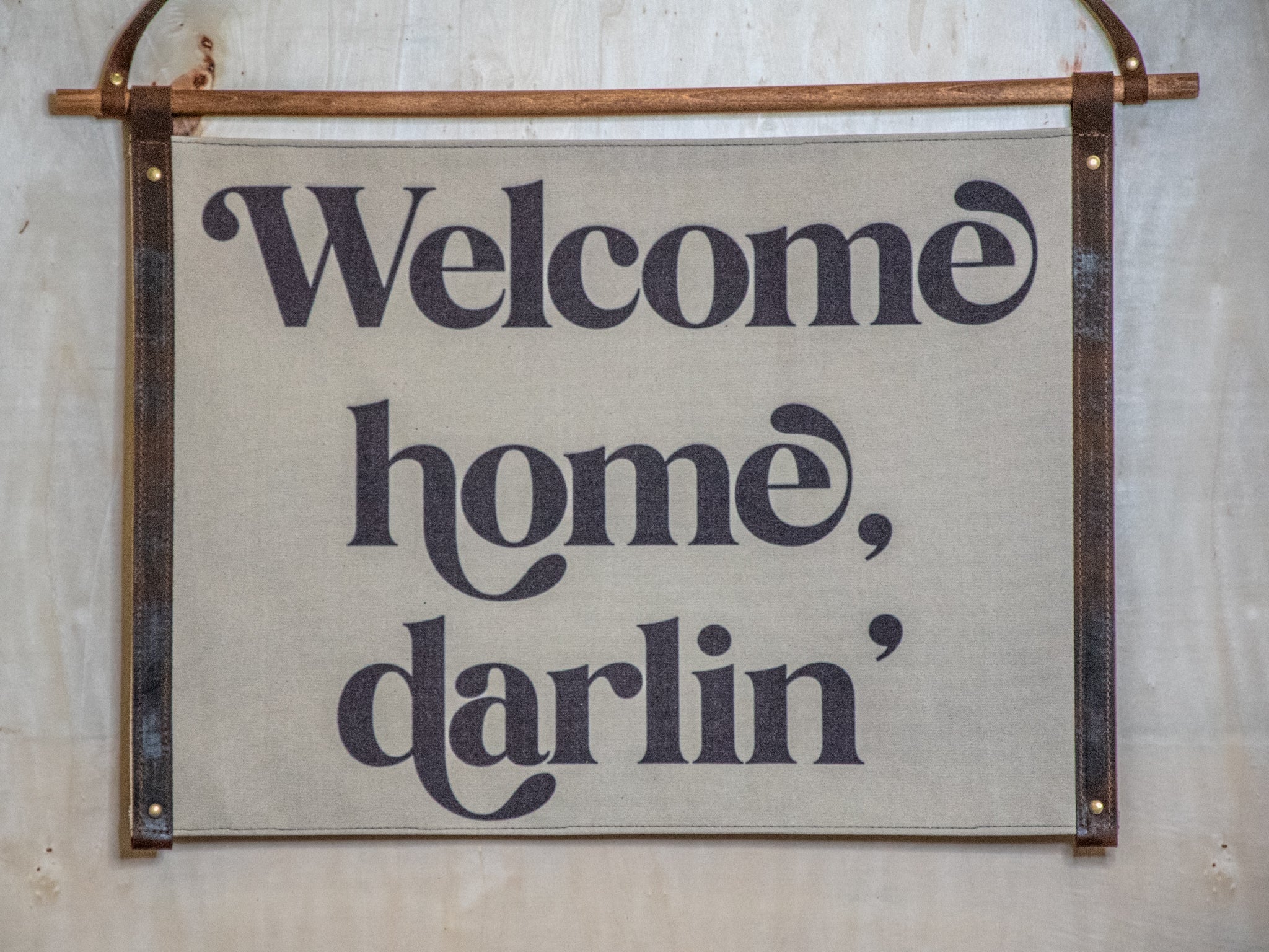 Canvas Banner | Wall Decor | Welcome Home, Darlin'