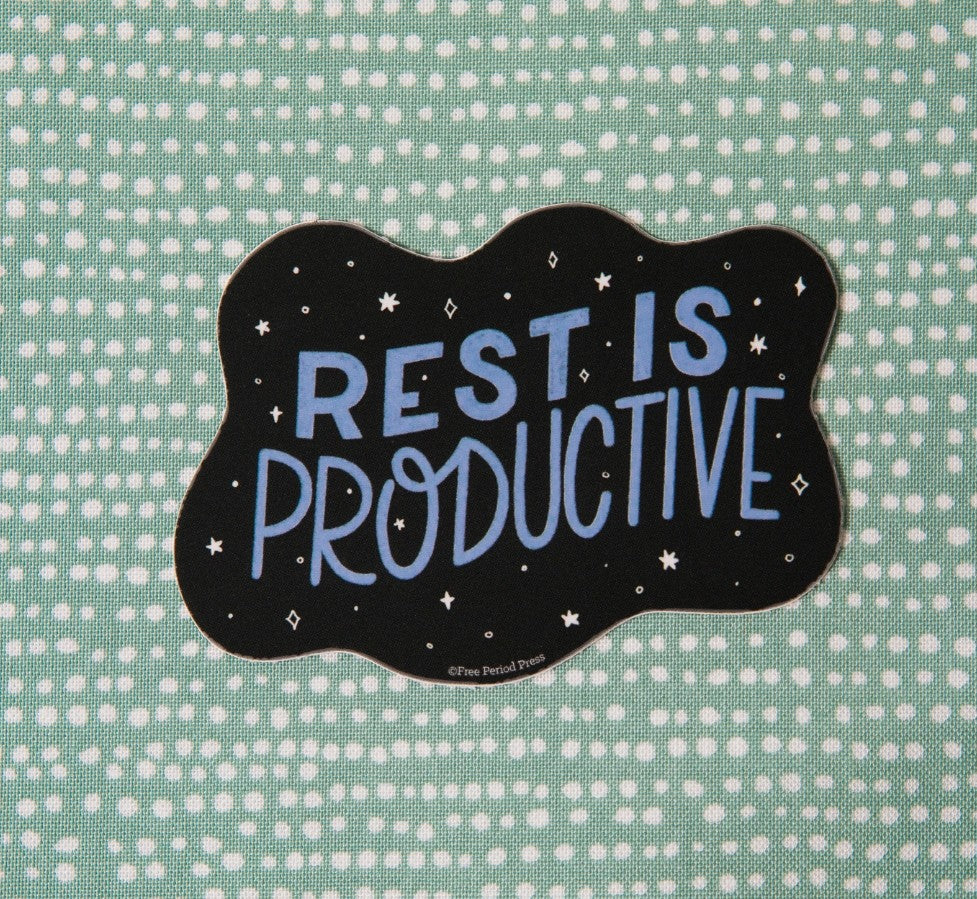 Rest is Productive * Sticker