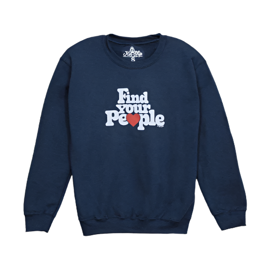 Sweatshirt | Find Your People | Kin Ship Goods