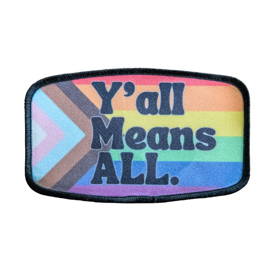 Printed Patch | Y'all means ALL