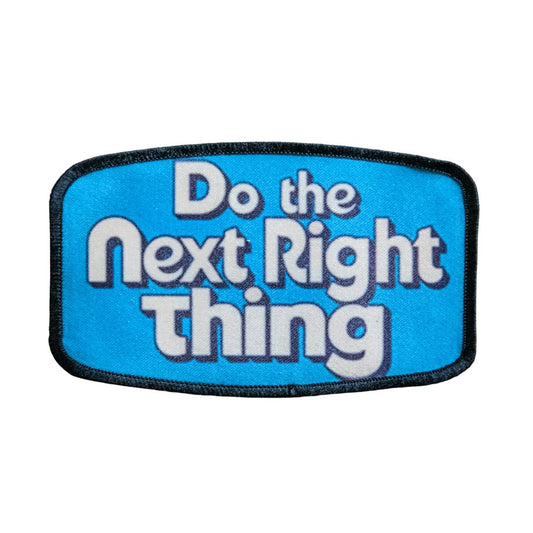 Printed Patch | Do the next right thing