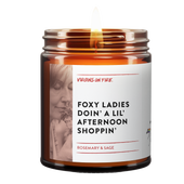 Candle | FOXY LADIES AFTERNOON SHOPPIN' (Rosemary & Sage)